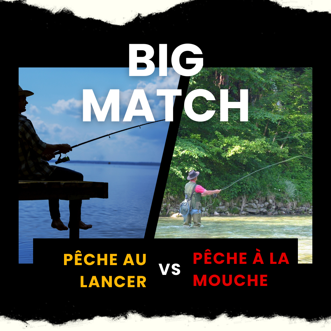 PÊCHE AU LANCER VS PÊCHE À LA MOUCHE