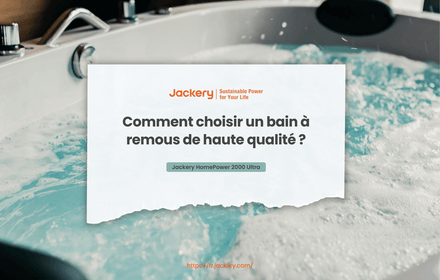 Comment choisir un bain à remous de haute qualité ?