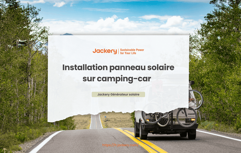installation panneau solaire sur camping car