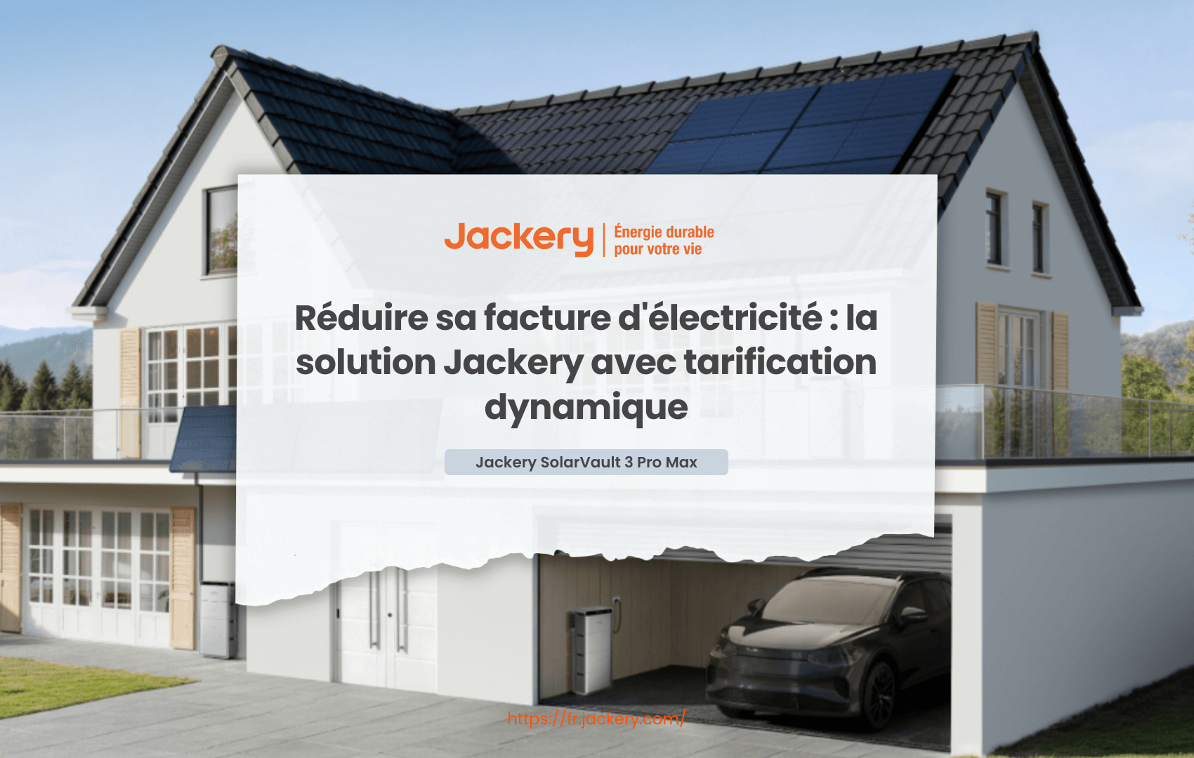 Réduire sa facture d'électricité : la solution Jackery avec tarification dynamique
